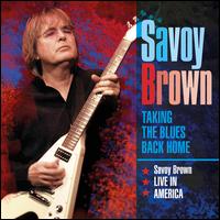 Taking the Blues Back Home [Live in America] - Savoy Brown