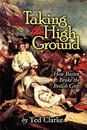 Taking the High Ground - How Boston Broke the British Grip