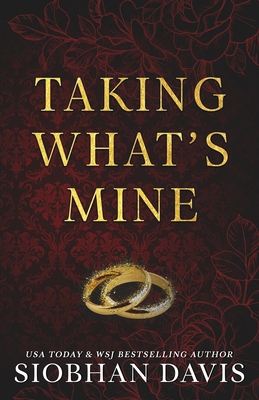 Taking What's Mine: Alternate Cover - Davis, Siobhan