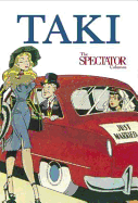Taki's Noughties: The Spectator Columns 2001-9