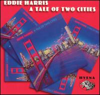 Tale of Two Cities - Eddie Harris