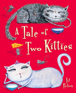 Tale of Two Kitties