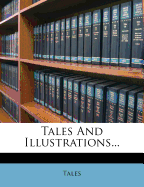 Tales and Illustrations