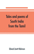 Tales and poems of South India: from the Tamil