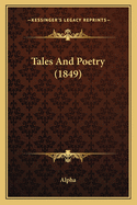 Tales And Poetry (1849)