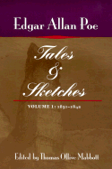 Tales and Sketches, Vol. 1: 1831-1842: Volume 1