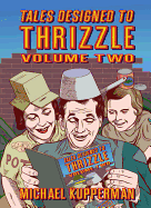 Tales Designed To Thrizzle Vol.2