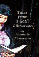 Tales from a Goth Librarian