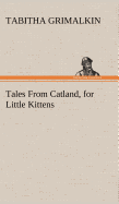 Tales From Catland, for Little Kittens