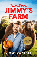 Tales from Jimmy's Farm: A heartwarming celebration of nature, the changing seasons and a hugely popular wildlife park