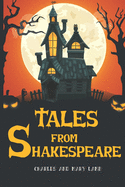 Tales from Shakespeare: illustrated