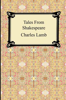Tales From Shakespeare - Lamb, Charles