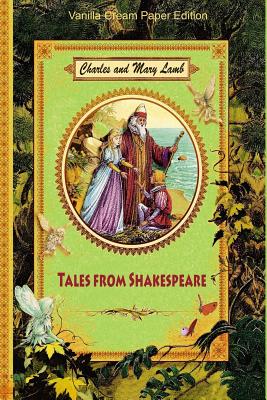 Tales from Shakespeare - Lamb, Mary, and Lamb, Charles