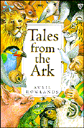 Tales from the Ark - Rowlands, Avril, and Moran, Rosslyn