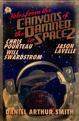 Tales from the Canyons of the Damned No. 12 - Lavelle, Jason, and Pourteau, Chris, and Swardstrom, Will