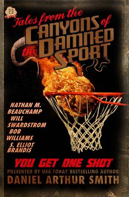 Tales from the Canyons of the Damned No. 23 - Swardstrom, Will, and Beauchamp, Nathan M, and Williams, Bob