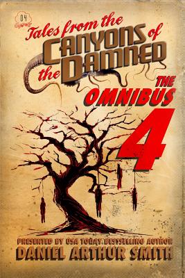 Tales from the Canyons of the Damned: Omnibus No. 4: Color Edition - Ambrose, Eamon, and Tyler, P K, and Beauchamp, Nathan M