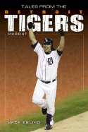 Tales from the Detroit Tigers