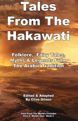 Tales From The Hakawati - Gilson, Clive L (Editor)