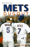 Tales from the Mets Dugout - Markusen, Bruce