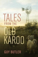 Tales from the Old Karoo