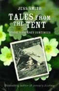 Tales from the Tent: Jessie's Journey Continues