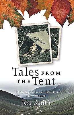 Tales from the Tent - Smith, Jess