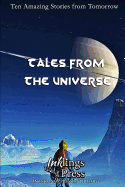 Tales from the Universe: Ten Amazing Stories from Tomorrow