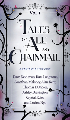 Tales of Ale and Chainmail - April, Renee (Editor)