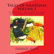 Tales of Amazonia: Volume I