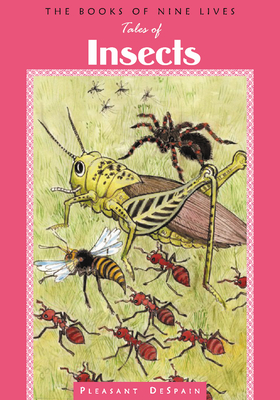 Tales of Insects: Vol6 - DeSpain, Pleasant