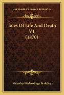 Tales Of Life And Death V1 (1870)