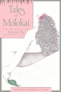 Tales of Molokai: The Voice of Harriet Ne