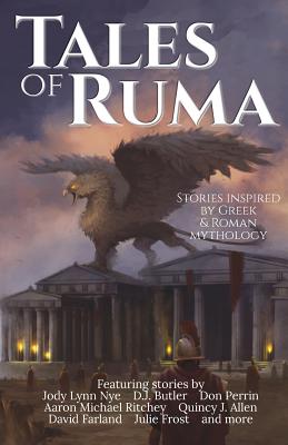 Tales of Ruma - Greening, Martin (Editor), and Perrin, Don (Contributions by), and Nye, Jody Lynn (Contributions by)