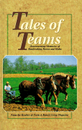 Tales of Teams: Heartwarming Memories of Horses and Mules