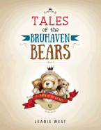 Tales of The Bruhaven Bears: Book 1