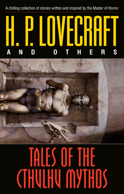 Tales of the Cthulhu Mythos: Stories - Lovecraft, H P, and Turner, James (Introduction by), and Bloch, Robert
