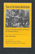 Tales of the Sabine Borderlands: Early Louisiana and Texas Fiction by Thodore Pavie