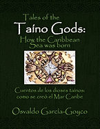 Tales of the Tano Gods/Cuentos de los dioses tanos