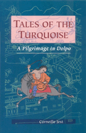 Tales of the Turquoise: A Pilgrimage in Dolpo