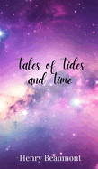 Tales of Tides and Time