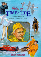 Tales of Time and Tide: Stories of Life on Britain's Shores and Coasts