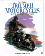 Tales of Triumph Motorcycles