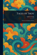 Tales of Troy