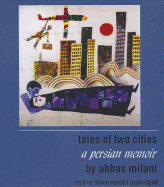 Tales of Two Cities: A Persian Memoir