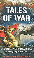 Tales of War: Great Stories from Military History for Every Day of the Year