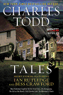 Tales: Short Stories Featuring Ian Rutledge and Bess Crawford