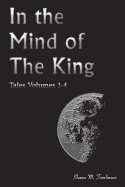 Tales Vols. 1-4: In the Mind of the King