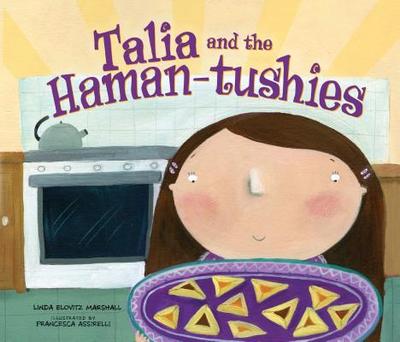 Talia and the Haman-Tushies - Marshall, Linda Elovitz