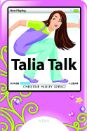 Talia Talk - Deriso, Christine Hurley